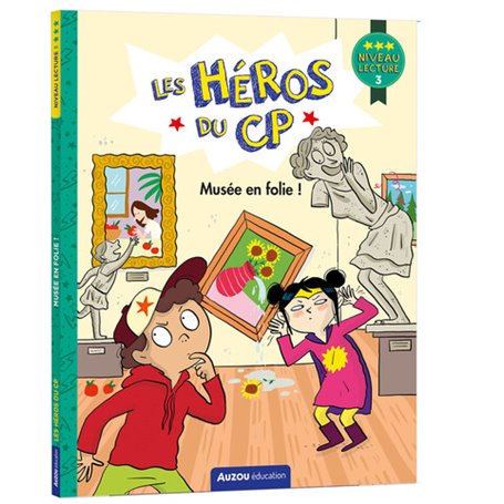 LES HEROS DU CP - NIVEAU 3 - MUSEE EN FOLIE !