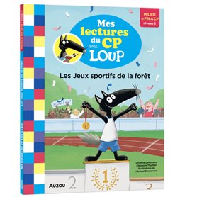 MES LECTURES DU CP AVEC LOUP - LES JEUX SPORTIFS DE LA FORET