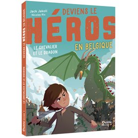 Deviens le héros en Belgique - Le Chevalier et le Dragon