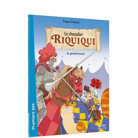 LE CHEVALIER RIQUIQUI - Tome 02 LE GRAND TOURNOI