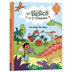 Les Héros de 2e Primaire - niveau 1 - Au temps des dinos