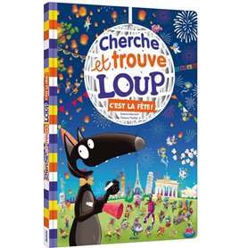 CHERCHE ET TROUVE GEANT - LOUP - C'EST LA FETE !