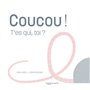 Coucou ! T'es qui