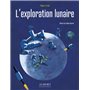 Mondes futurs - L'Exploration lunaire