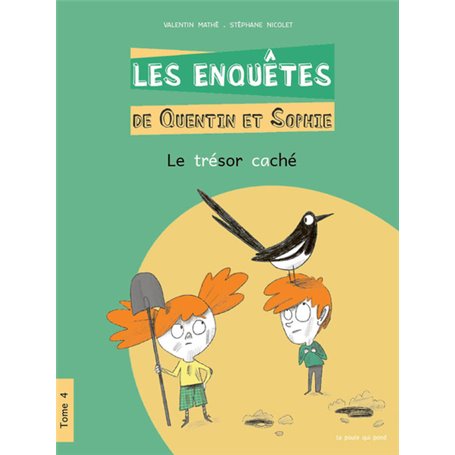 Les Enquêtes de Quentin et Sophie - Tome 4 Le Trésor caché