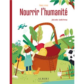 Mondes futurs - Nourrir l'humanité