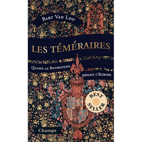 Les Téméraires (collector) - Quand la Bourgogne défiait l'Europe