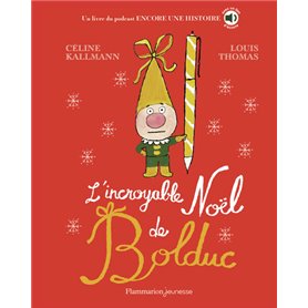 L'incroyable Noël de Bolduc