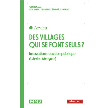 Des villages qui se font seuls ?