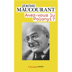 Avez-vous lu Polanyi ?