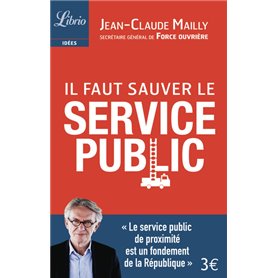 Il faut sauver le service public