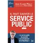 Il faut sauver le service public