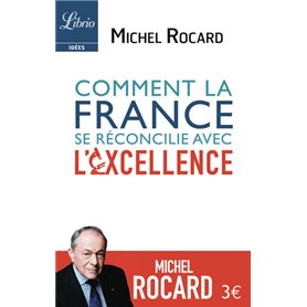 Comment la France se réconcilie avec l'excellence