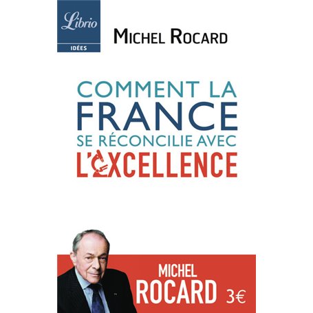 Comment la France se réconcilie avec l'excellence