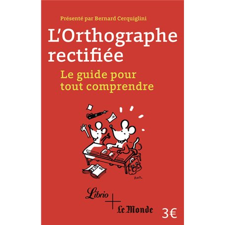 L'orthographe rectifiée