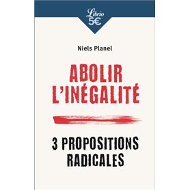 Abolir l'inégalité