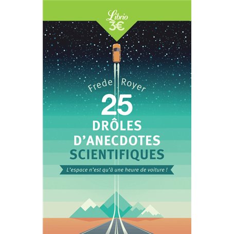 25 drôles d'anecdotes scientifiques