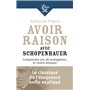 Avoir raison avec Schopenhauer