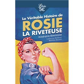 La Véritable Histoire de Rosie la riveteuse