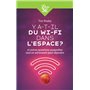 Y a-t-il du Wi-Fi dans l'espace ?