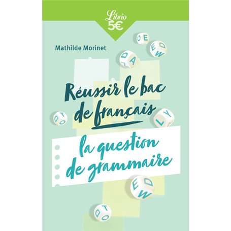 Réussir le bac de français : la question de grammaire