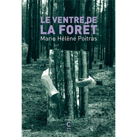 Le Ventre de la forêt