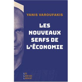 Les nouveaux serfs de l'économie