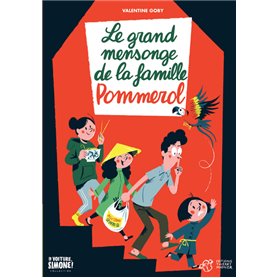 Le grand mensonge de la famille Pommerol