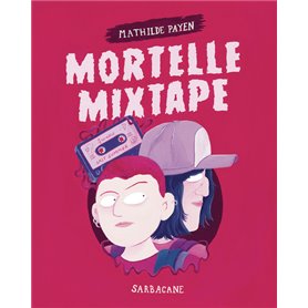 Mortelle Mixtape