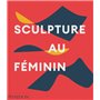 Sculpture au féminin