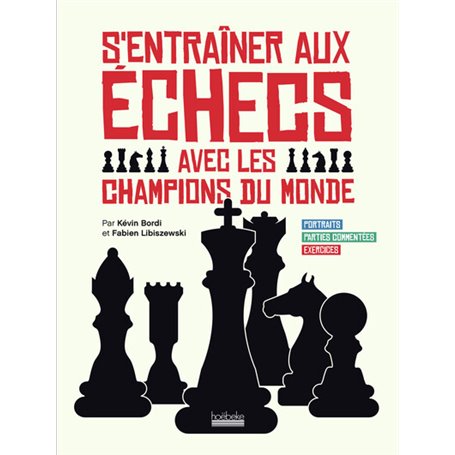 S'entraîner aux échecs avec les champions du monde