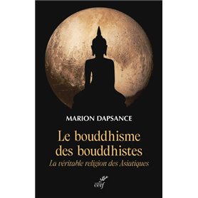 Le bouddhisme des bouddhistes