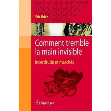 Comment tremble la main invisible