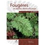 Les Fougères et plantes alliées d'Europe (2ème édition)