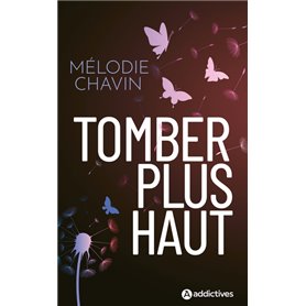 Tomber plus haut