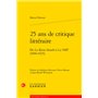 25 ans de critique littéraire