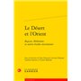 Le Désert et l'Orient