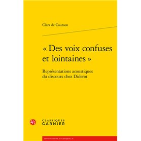 « Des voix confuses et lointaines »