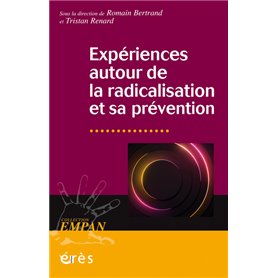 Expériences autour de la radicalisation et sa prévention