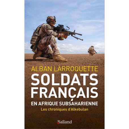 Soldats français en Afrique subsaharienne