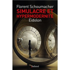 Simulacre et hypermodernité