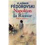 Napoléon face à la Russie. Paix et guerres