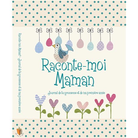 Raconte-Moi Maman
