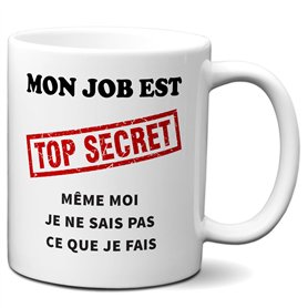L'Esprit Des Anges Tasse-Mug Cadeau Collègue - Mon Job est Top Secret -Entreprise Ami Travail Nouveau Job
