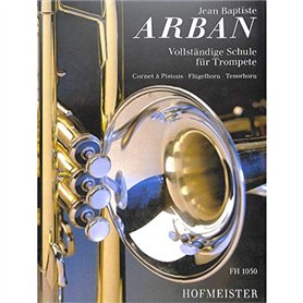 Complete school for trumpet (Cornet à Pistons - Flugelhorn - Tenor Horn) by Jean-Baptiste Arban - complete band: includes parts