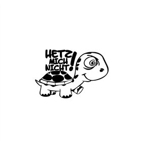 tradercat® Autocollant pour voiture avec inscription « Hetz Mich nicht Tortue » 15 cm x 10 cm Pour toutes les surfaces Fenêtre