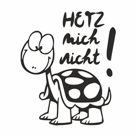 tradercat® Autocollant pour voiture avec inscription « Hetz Mich nicht Tortue » 10 cm x 12 cm Pour toutes les surfaces Fenêtre