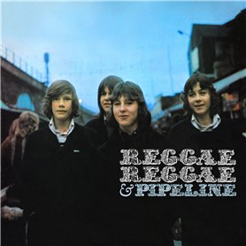 Reggae & Pipeline