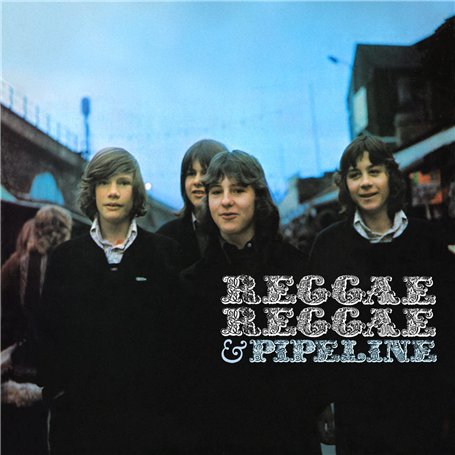 Reggae & Pipeline