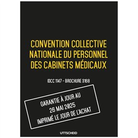 Convention collective nationale Cabinet Médicaux 26 mai 2025 - Brochure 3168 + grille de Salaire